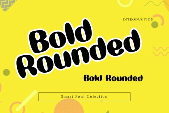 Bold Rounded: Infuse Your Designs with Playful Energy