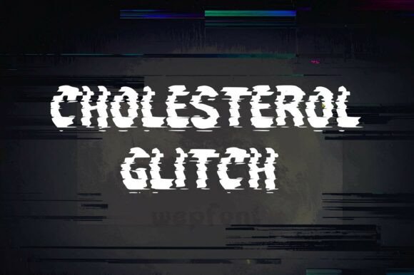 Cholesterol Glitch: A Digital Display Font for Modern Design