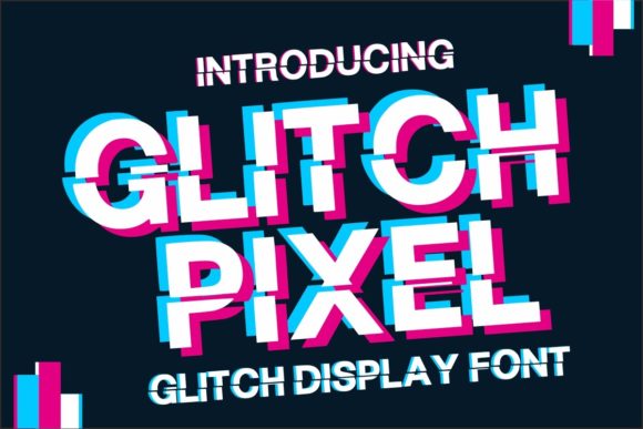 Glitch Pixel: A Dynamic Display Font for Bold Designs