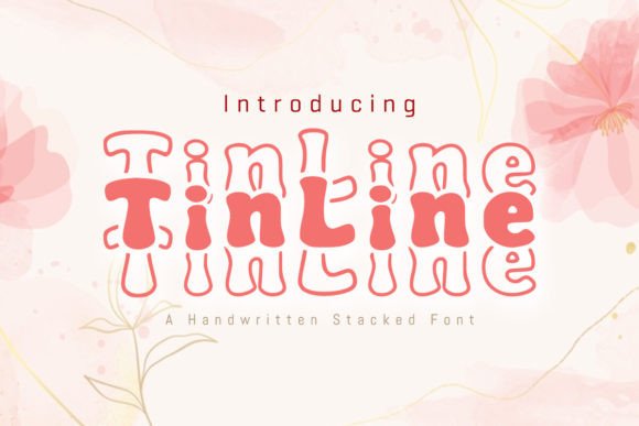 Introducing Tinline: A Playful & Fresh Display Font
