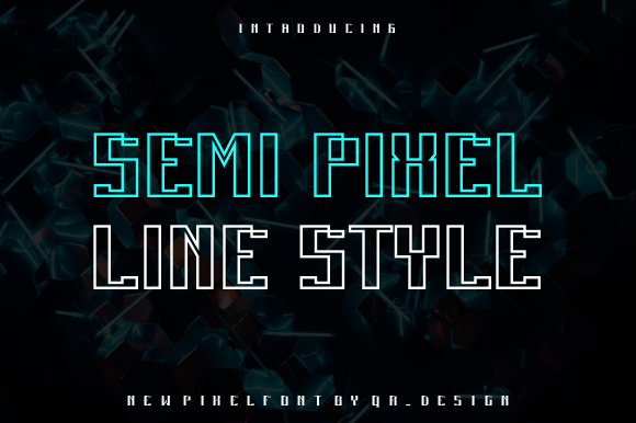 Semi Pixel Line: Bold Authentic Display Font